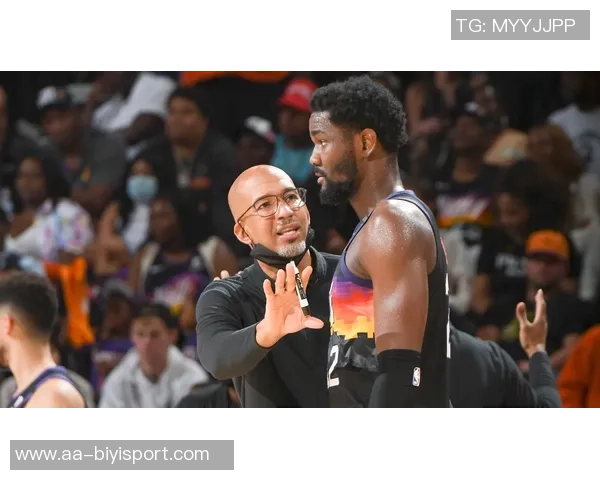 太阳主帅寄望球队健康发展强调攻防两端成功的重要性