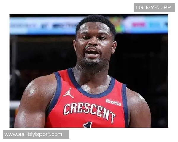 锡安表现出色10投7中高效砍下22分4篮板2助攻3抢断展现全能实力